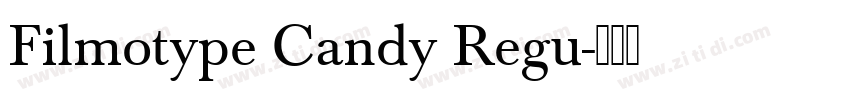 Filmotype Candy Regu字体转换
